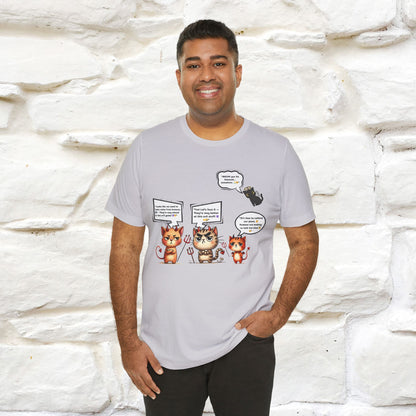 "Humans Are Way Ahead In The Evil Game! 😈😼" Cat  T-shirt |Nunu&Miao Studio