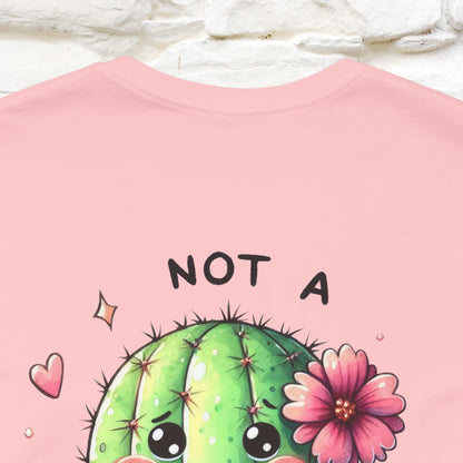 "Not A Hugger" |Funny T-Shirt | Front & Back Design|Nunu&Miao Studio