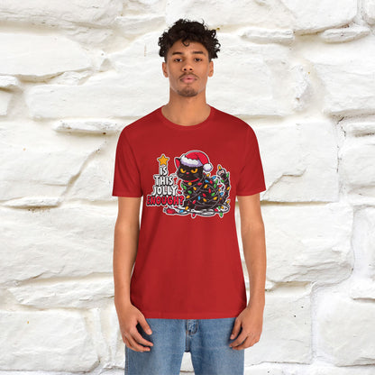 “Is This Jolly Enough?” | Cat T-Shirt | Nunu&Miao Studio