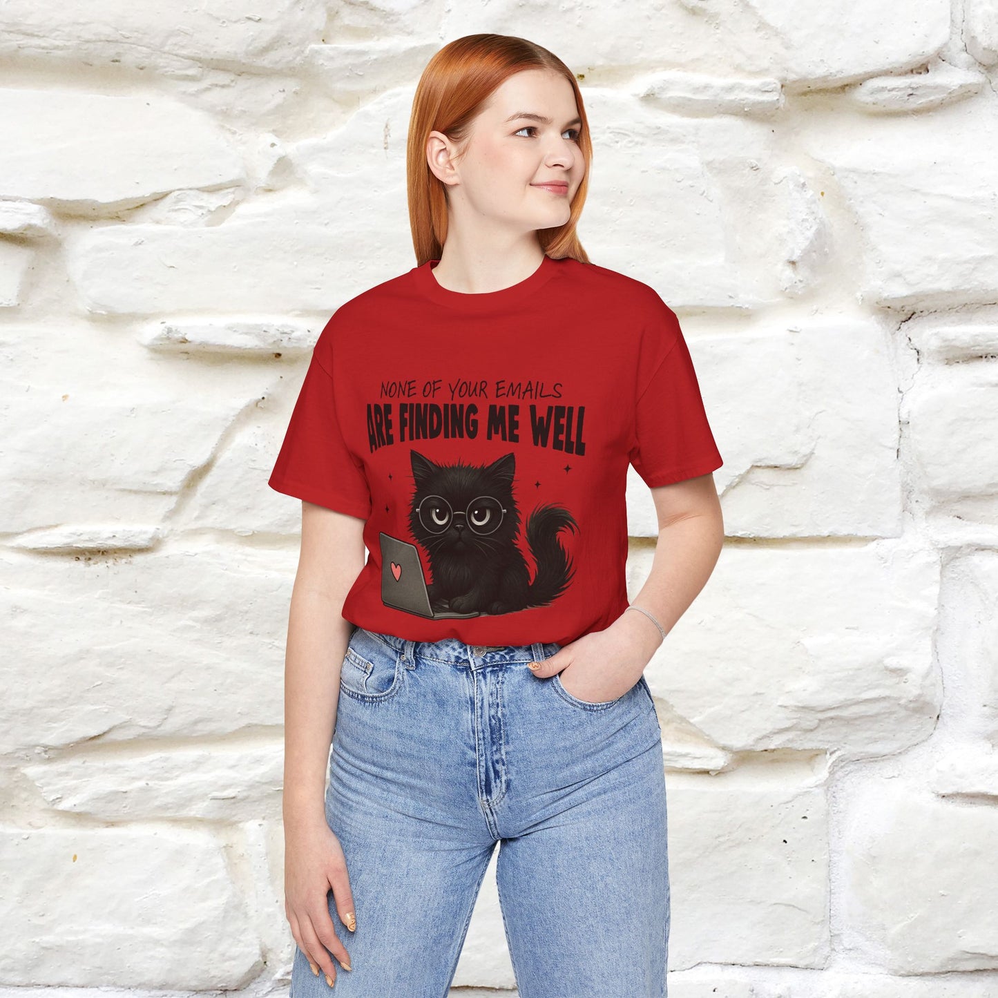 "None of your Emails Are Finding Me Well" Cat T-Shirt | Nunu&Miao Studio