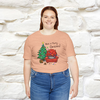 Have a Merry Christmas | Festive Cat Christmas Shirt for Men & Women | 100% Cotton