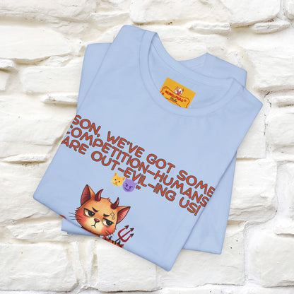 "Humans Are Out-Evil-Ing Us." Cat  T-shirt |Nunu&Miao Studio