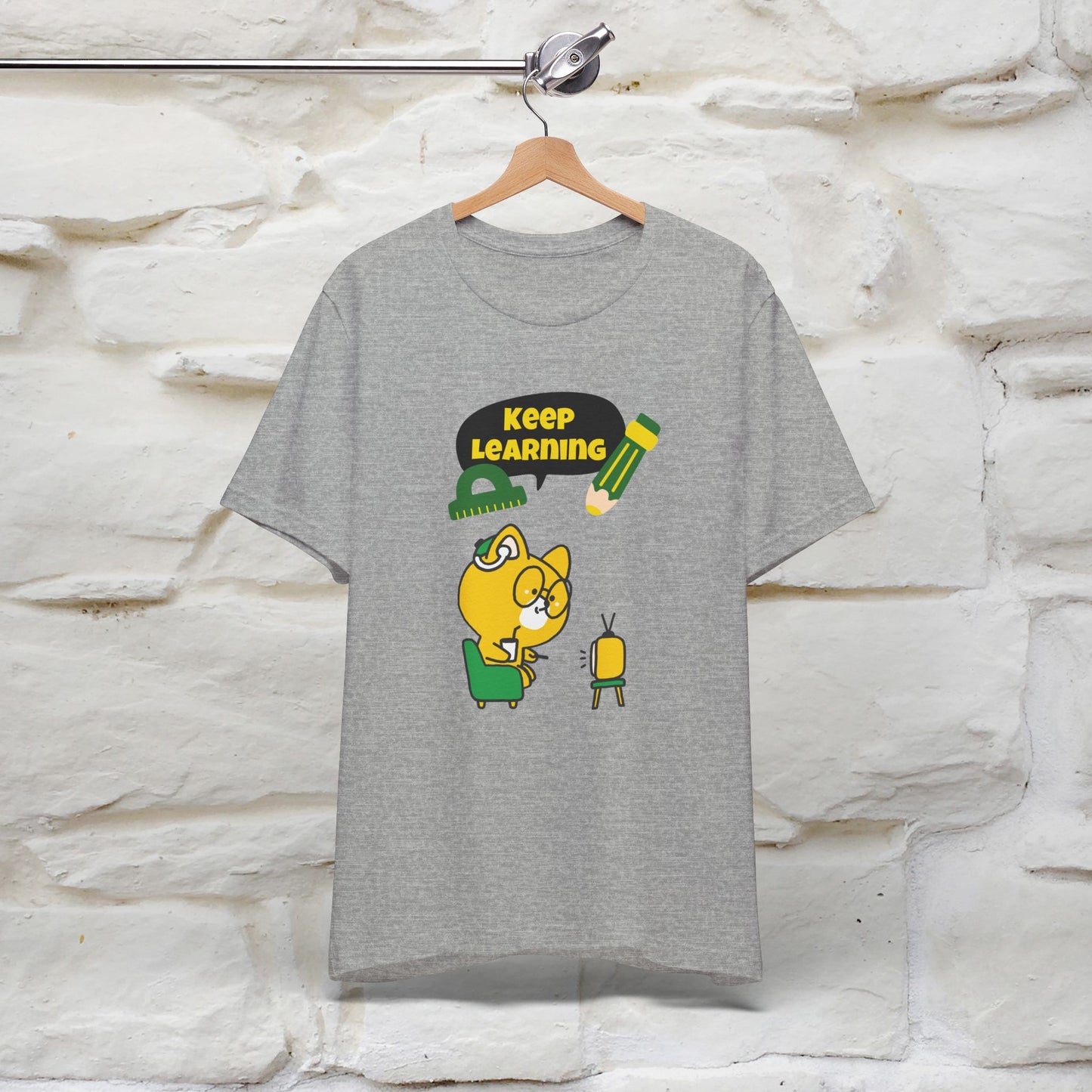 "Keep Learning T-Shirt for Men & Women | 100% Cotton*