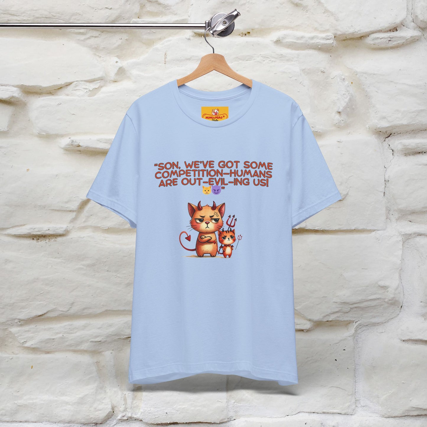 "Humans Are Out-Evil-Ing Us." Cat  T-shirt |Nunu&Miao Studio