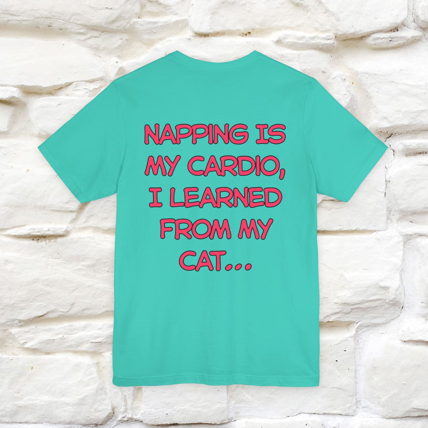 "Napping Is My Cardio, I Learned From My Cat…" Funny Cat T-shirt | Nunu&Miao Studio
