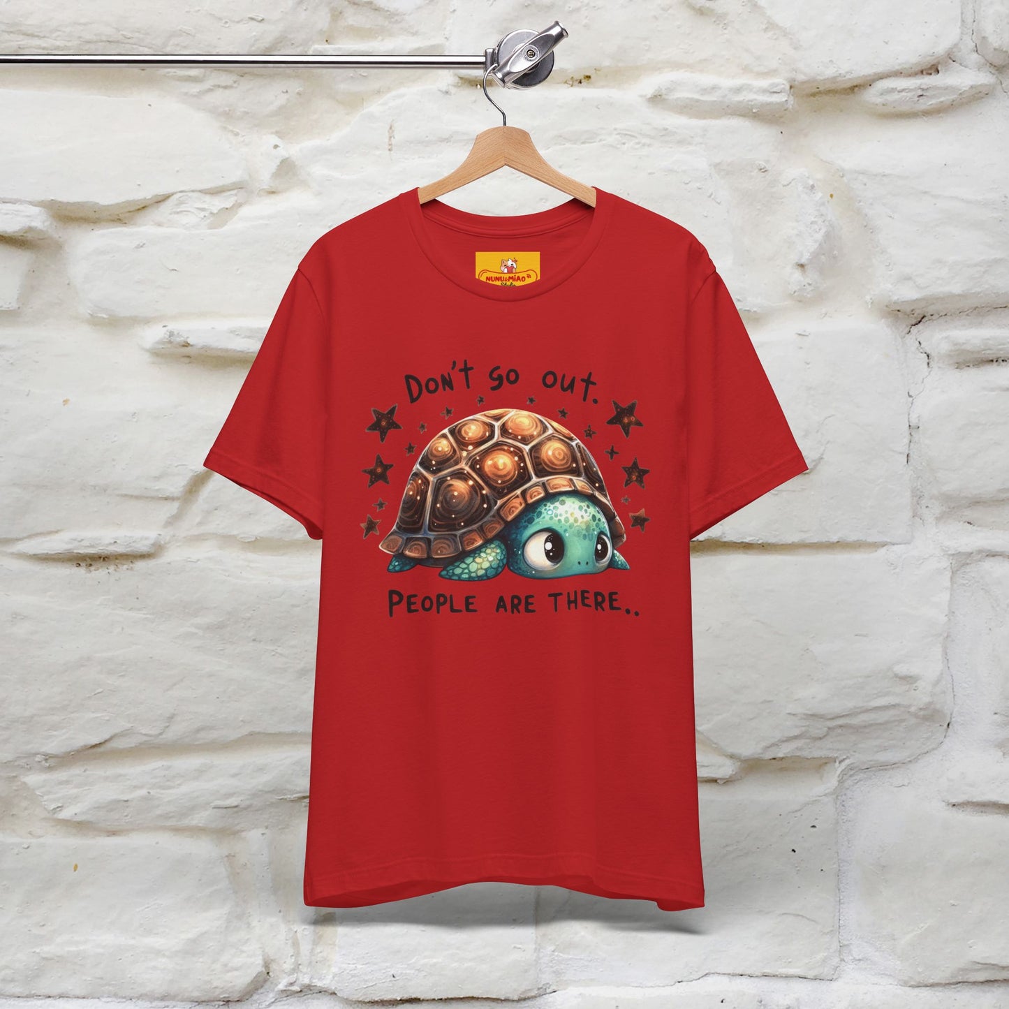 "Don't Go Out ..People Are There." |Funny T-Shirt | Nunu&Miao Studio