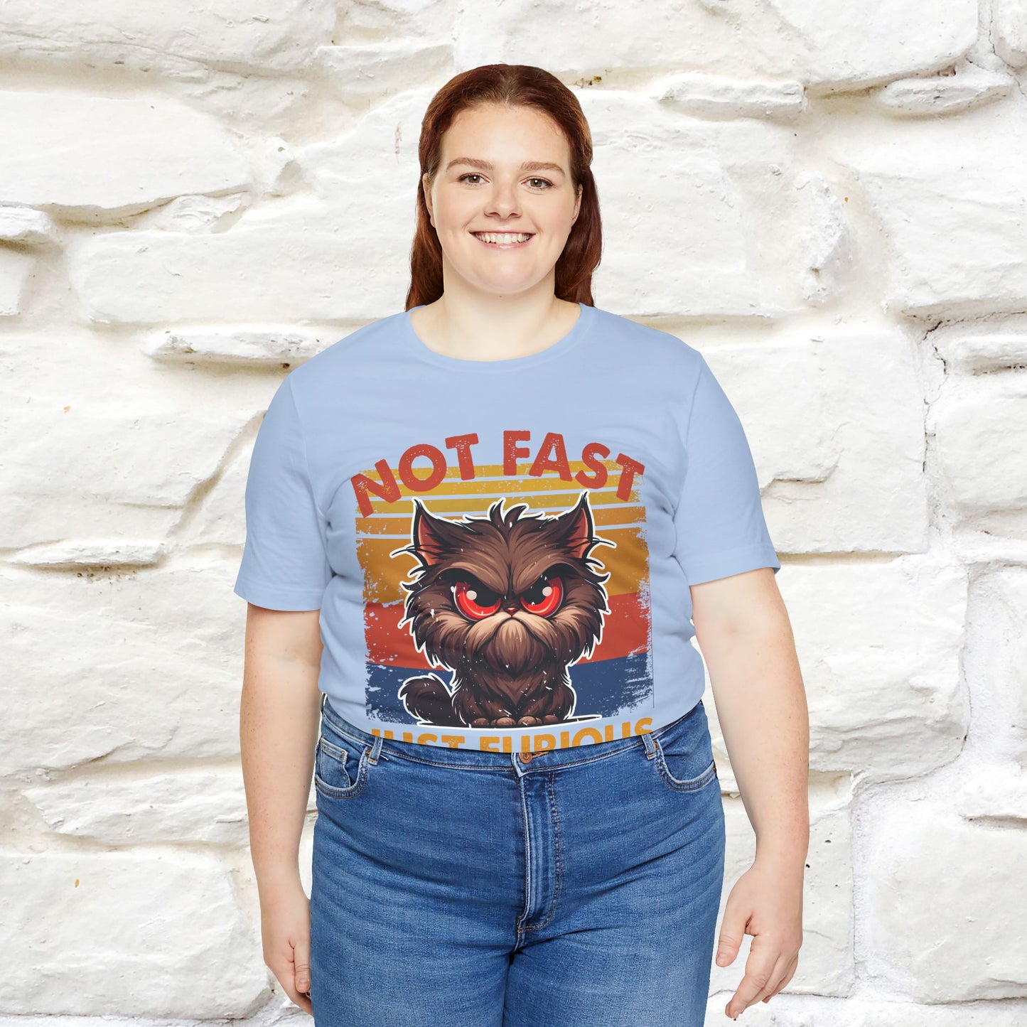 Not Fast, Just Furious |  Sarcastic Cat T-Shirt | Nunu&Miao Studio