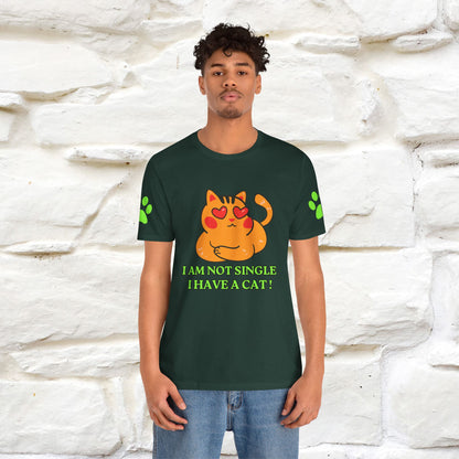 ''I’m Not Single, I Have a Cat'' |Cat Shirt | Nunu&Miao Studio - Nunu&Miao Studio