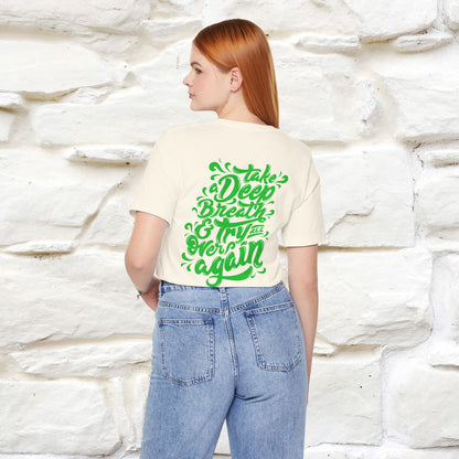 "Take a Deep Breath & Try All Over Again" Cat T-Shirt| Front & Back Design | Nunu&Miao Studio
