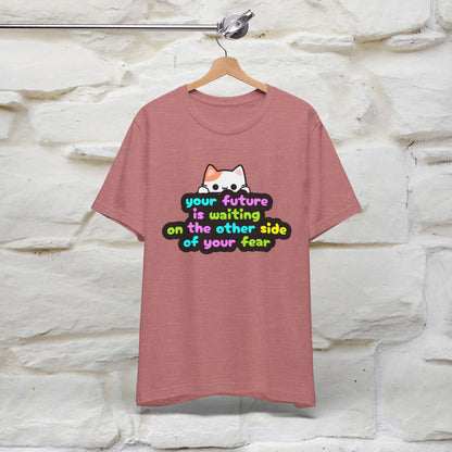"Your Future Is Waiting ..." T-shirt for Men & Women | 100% Cotton*