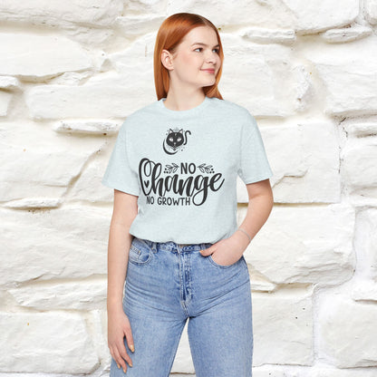 ''No Change No Growth'' T-shirt for Women 100% Cotton* - Nunu&Miao Studio