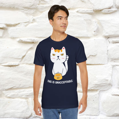 "This Is Unacceptable" Funny Cat T-shirt for Men & Women | 100% Cotton 🐾 | Humorous Cat Lover Tee