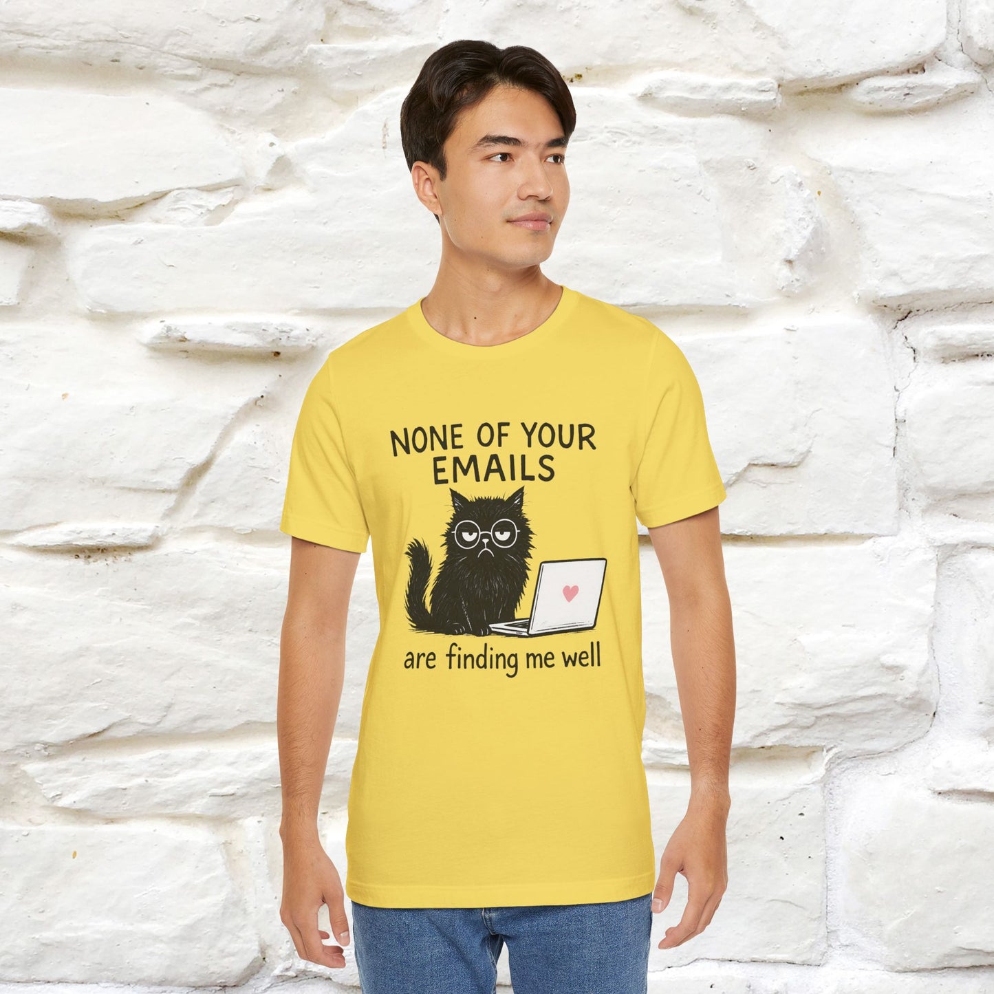 "None Of Your Emails Are Finding Me Well'' |Cat T-Shirt | Nunu&Miao Studio