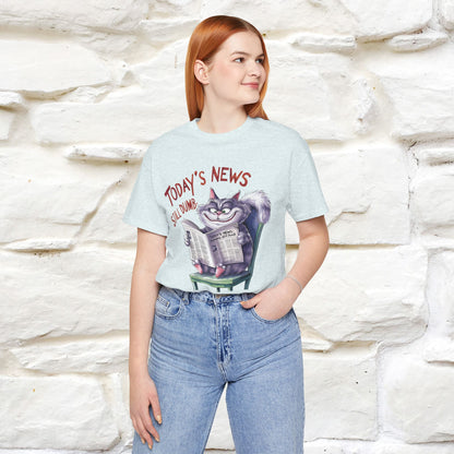 Today's News: Humans Still Dumb" Funny Cat T-Shirt for Men & Women | 100% Cotton* 🐾