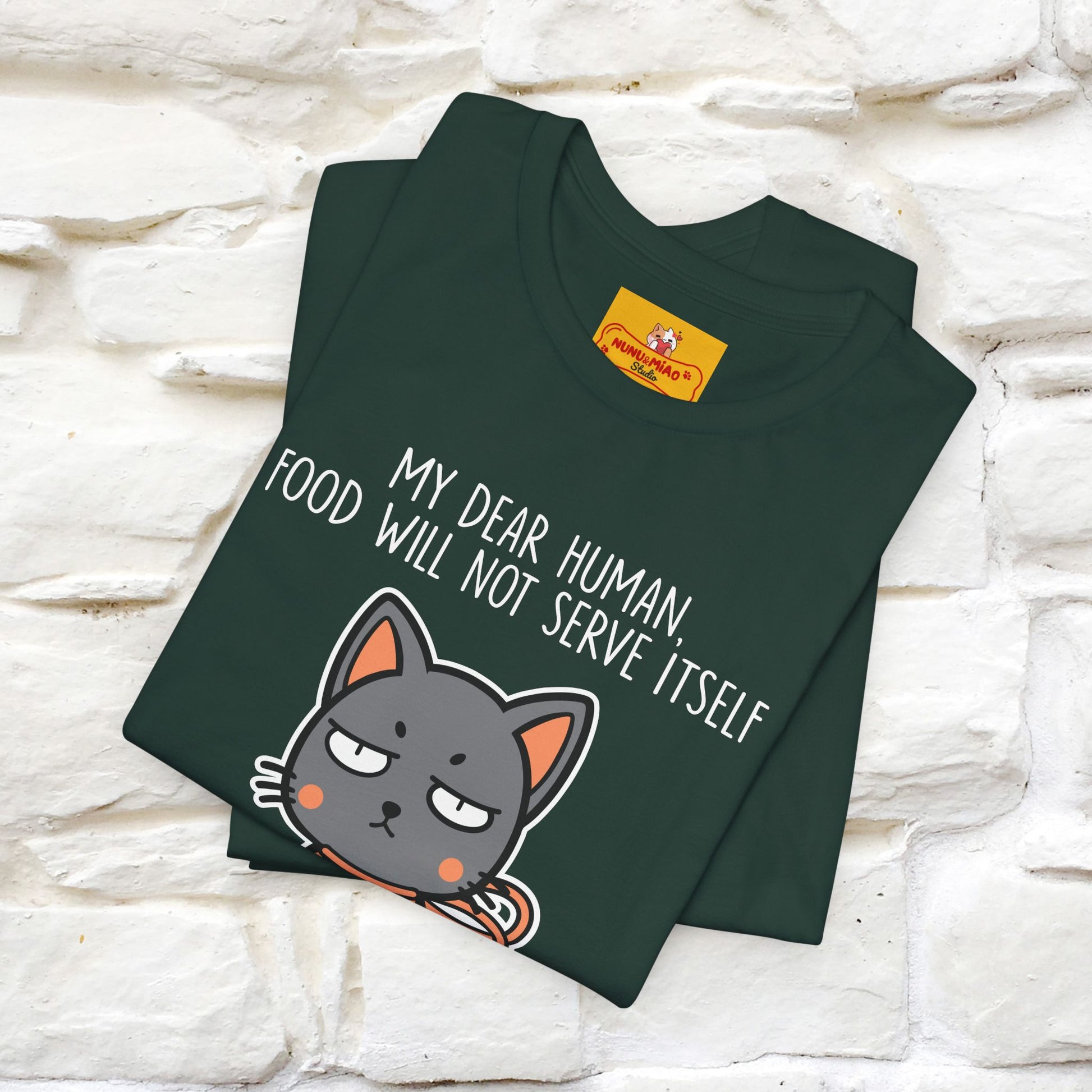 "Dear Human, Food Will Not Serve Itself" |Cat T-Shirt | Nunu&Miao Studio - Nunu&Miao Studio