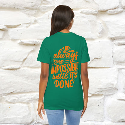 "It Always Seems Impossible Until It’s Done" Cat T-Shirt| Front & Back Design | Nunu&Miao Studio