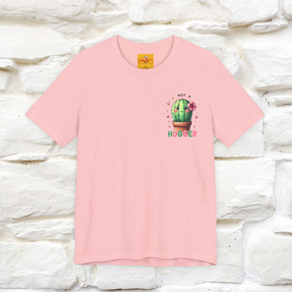 "Not A Hugger" |Funny T-Shirt | Front & Back Design|Nunu&Miao Studio