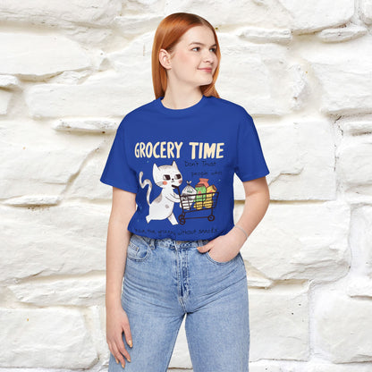 "Grocery Time: Don’t Trust People Who Leave the Grocery Without Snacks" Cat T-Shirt for Men & Women  | 100% Cotton* | Funny Tee