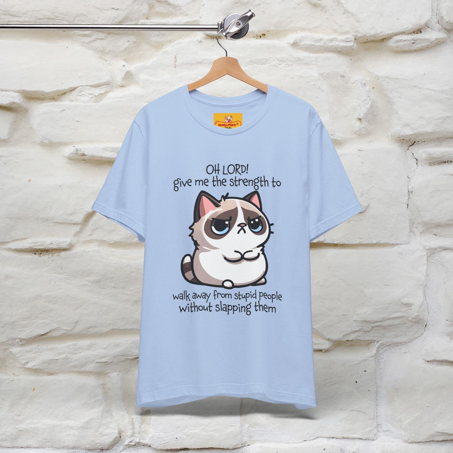 ''Oh Lord! Give Me Strength to ...'' Cat T-Shirt |  | Nunu&Miao Studio