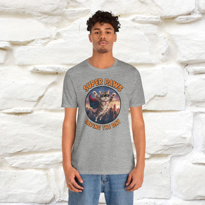 "Super Paws Saving The Day" Cat T-Shirt for Men & Women | 100% Cotton*