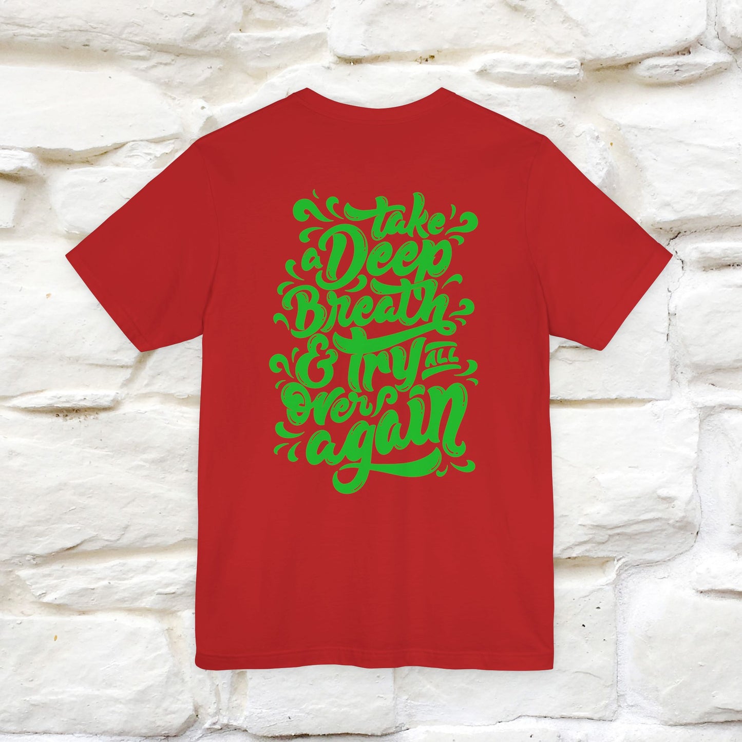 "Take a Deep Breath & Try All Over Again" Cat T-Shirt| Front & Back Design | Nunu&Miao Studio