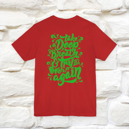 "Take a Deep Breath & Try All Over Again" Cat T-Shirt| Front & Back Design | Nunu&Miao Studio