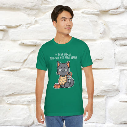 "Dear Human, Food Will Not Serve Itself" |Cat T-Shirt | Nunu&Miao Studio