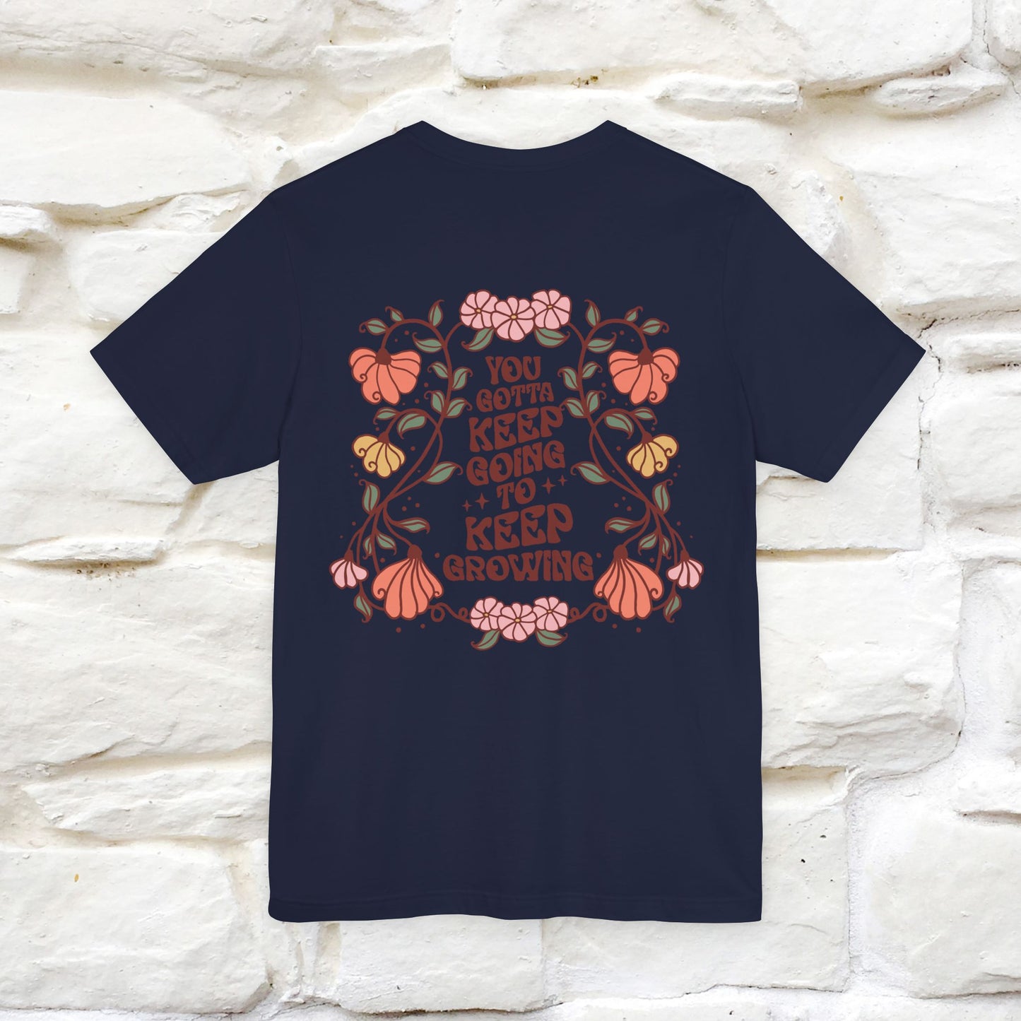 ''You Gotta Keep Going To Keep Growing" Cat T-Shirt| Front & Back Design | Nunu&Miao Studio - Nunu&Miao Studio