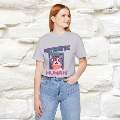 ''Pathetic Human'' | Funny Cat T-Shirt | Nunu&Miao Studio