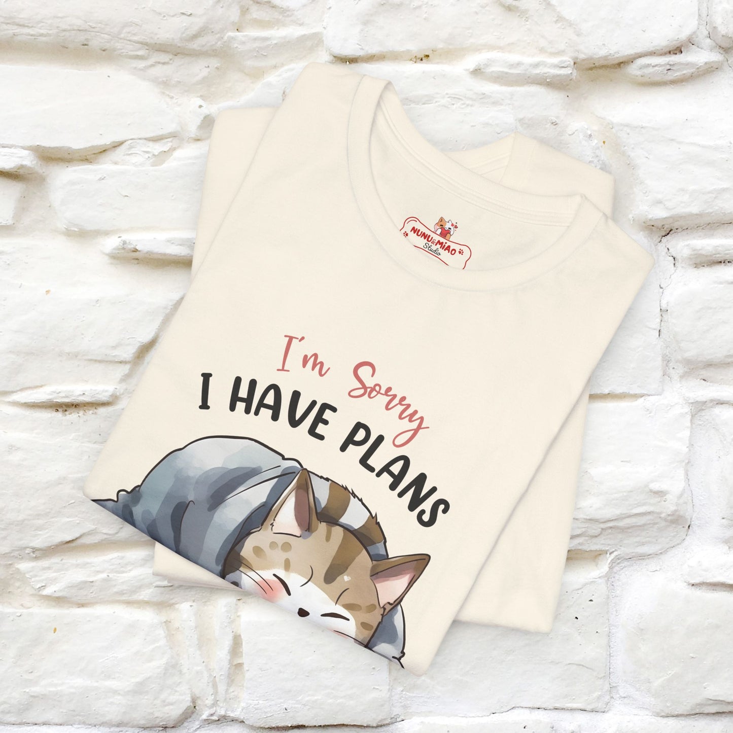 "I Am Sorry I Have Plans With My Bed" Funny Cat T-Shirt for Men & Women | 100% Cotton* 🐾