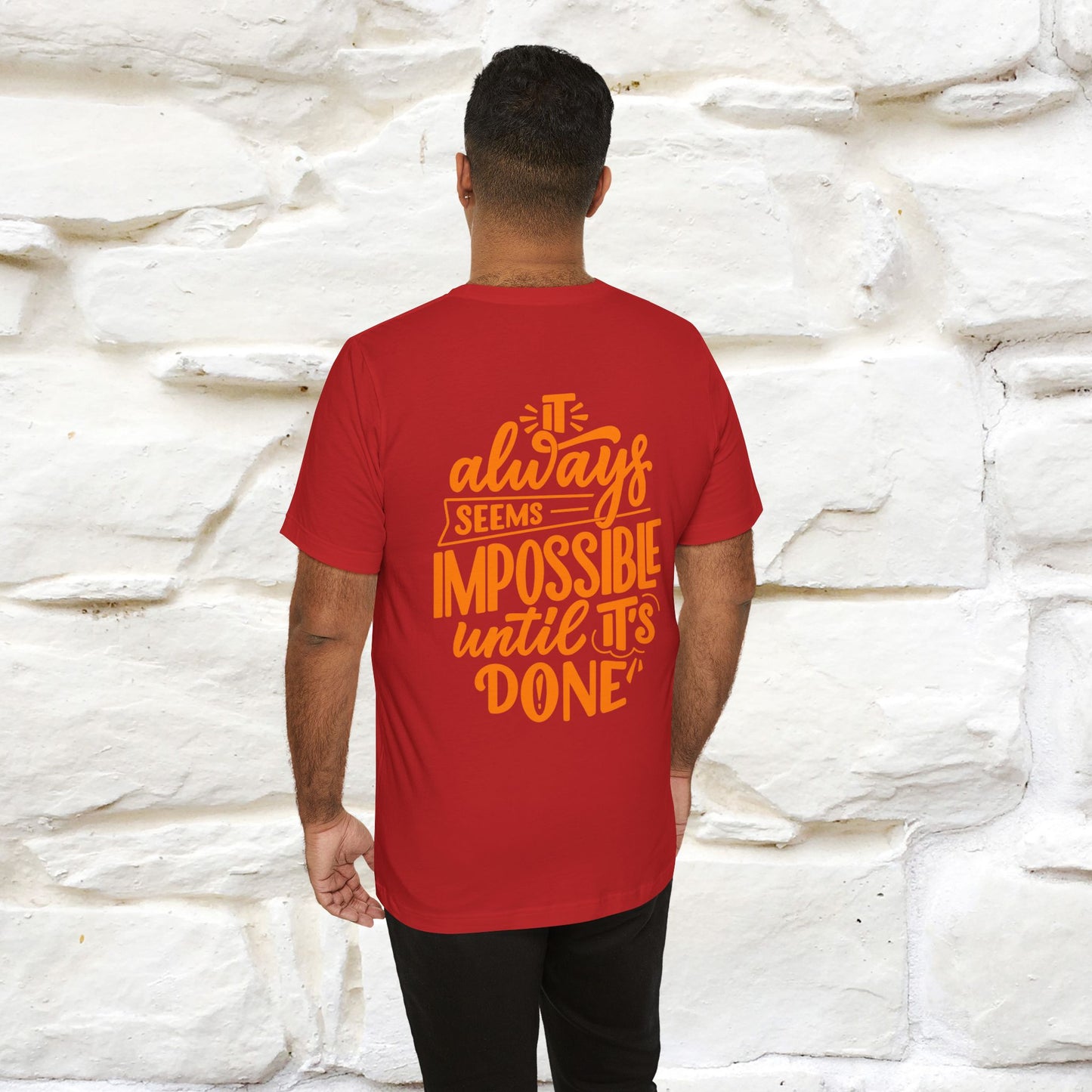 "It Always Seems Impossible Until It’s Done" Cat T-Shirt for Men & Women | Front & Back Design | 100% Cotton*