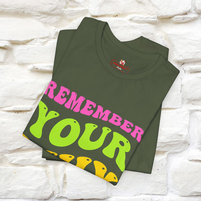 "Remember Your Why" Inspirational T-Shirt for Men & Women | 100% Cotton*