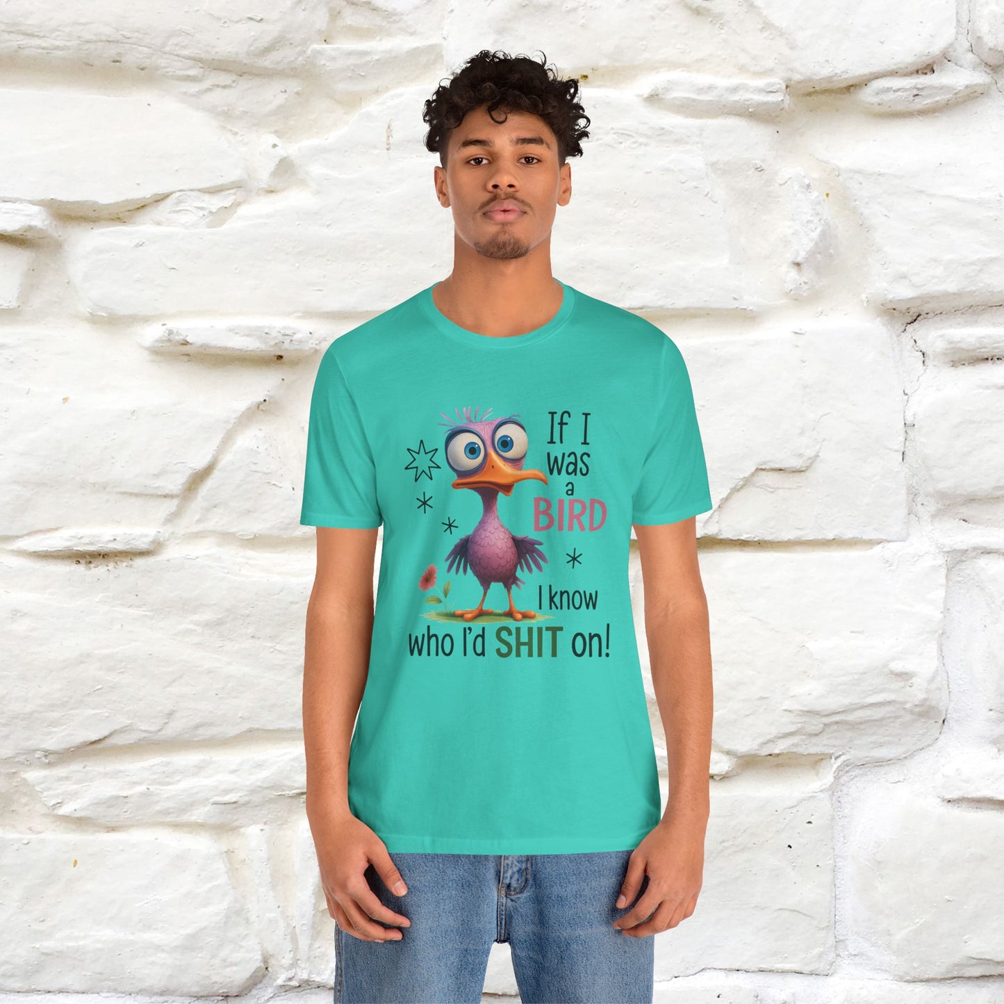 "If I was A Bird, I Know Who I'd ..." |Funny T-Shirt | Nunu&Miao Studio