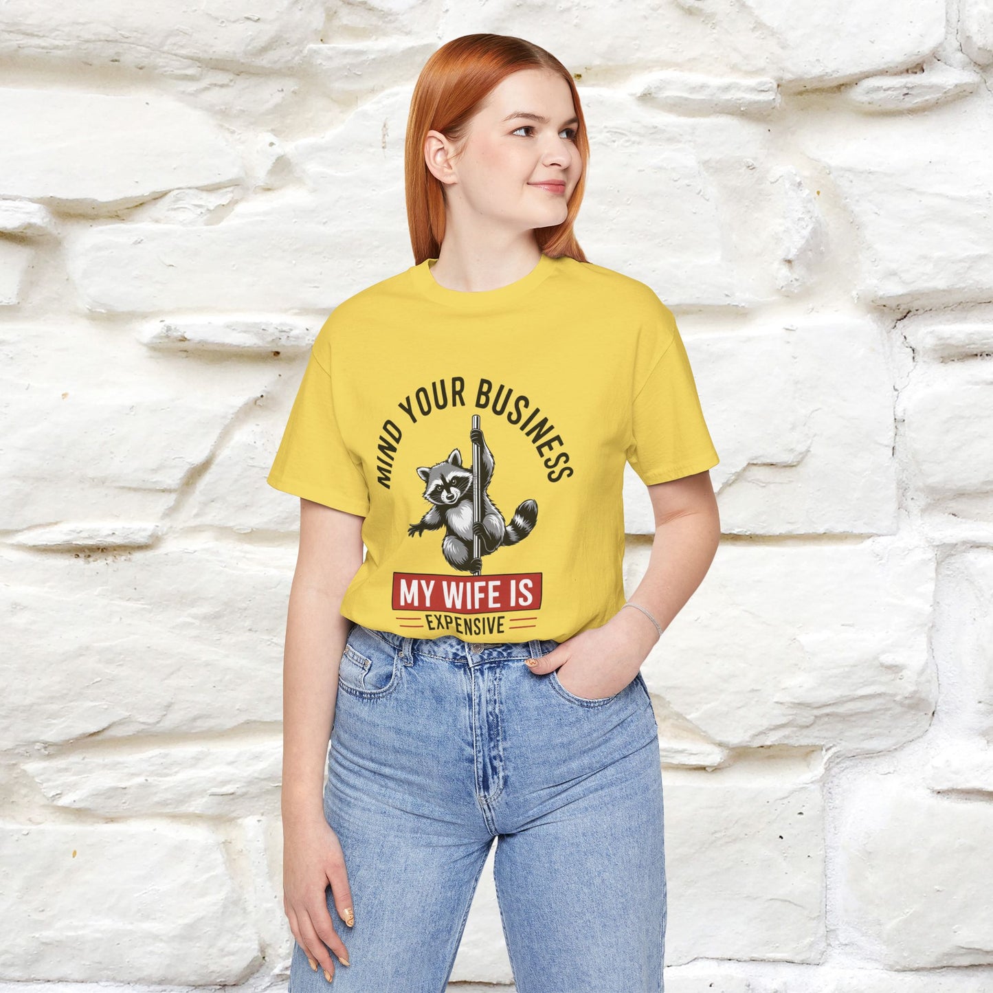 "Mind Your Business My Wife Is Expencive" Funny T-shirt |Nunu&Miao Studio - Nunu&Miao Studio