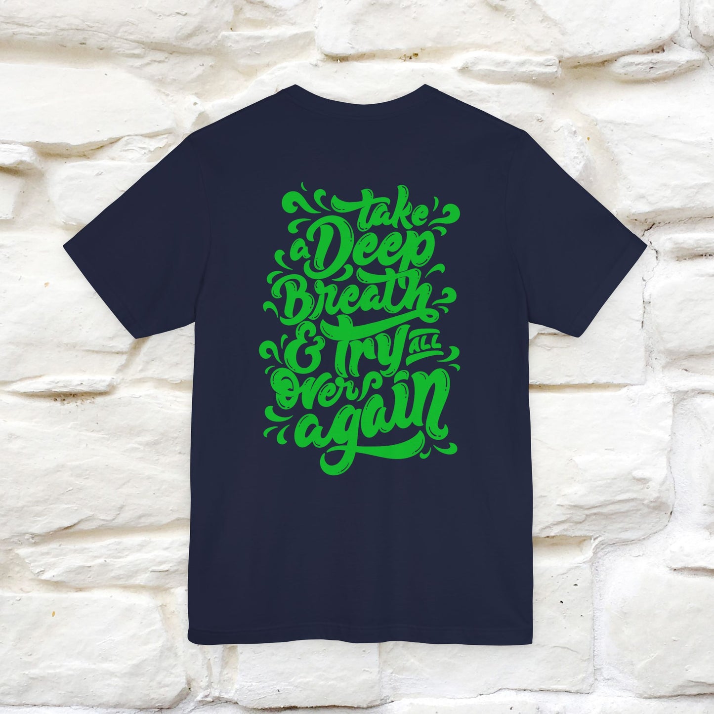 "Take a Deep Breath & Try All Over Again" Cat T-Shirt| Front & Back Design | Nunu&Miao Studio
