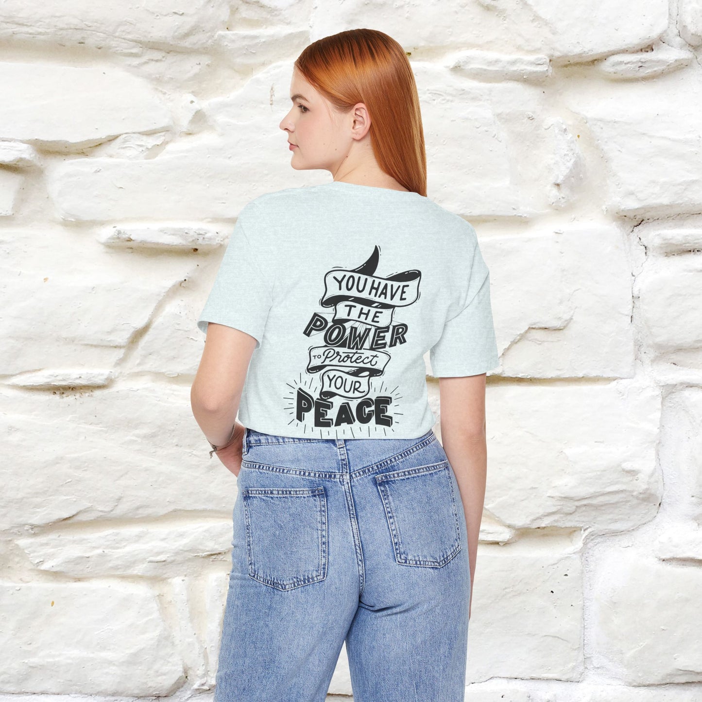 "You Have the Power to Protect Your Peace" Cat T-Shirt for Men & Women | Front & Back Design | 100% Cotton*