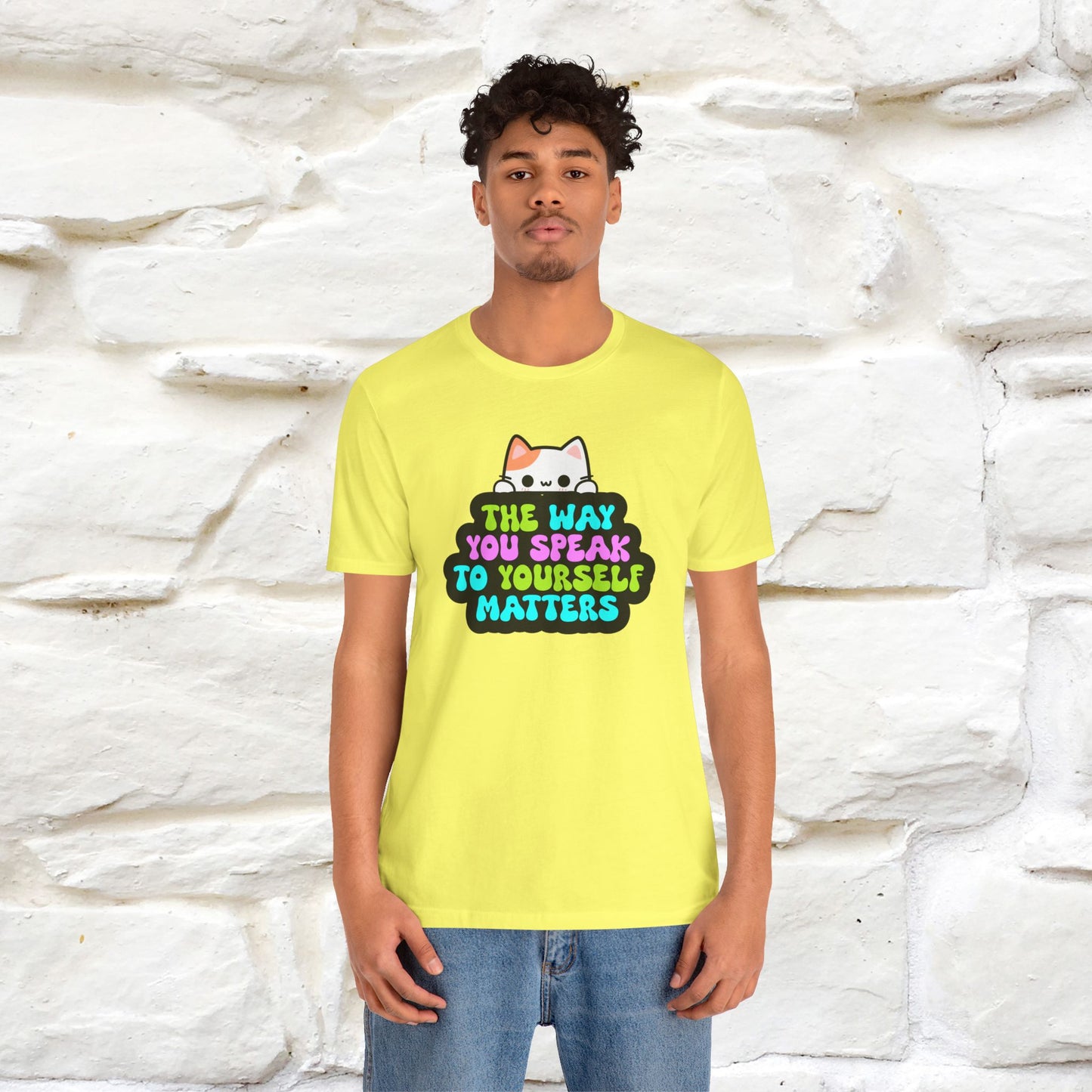"Il modo in cui parli con te stesso è importante" T-shirt per uomo e donna | 100% cotone*