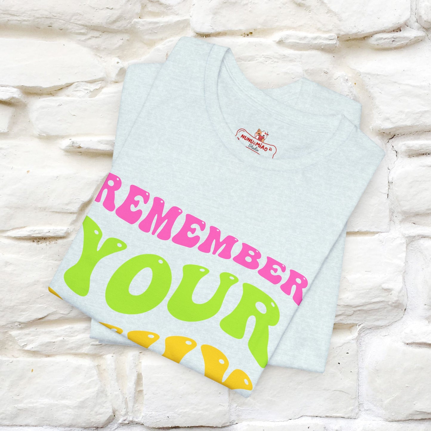 "Remember Your Why" Inspirational T-Shirt for Men & Women | 100% Cotton*