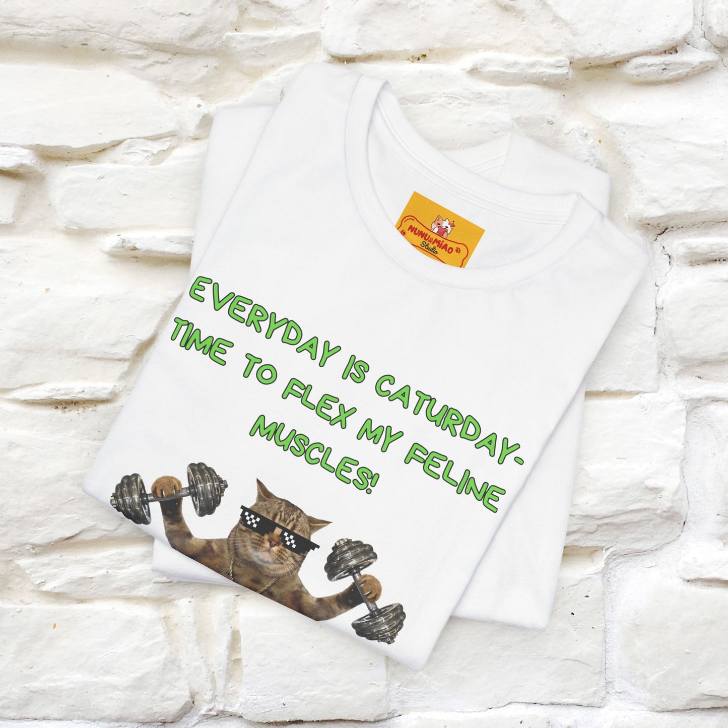"Everyday Is Caturday – Flex My Feline Muscle"| Funny Cat T-Shirt  |Nunu&Miao Sudio - Nunu&Miao Studio