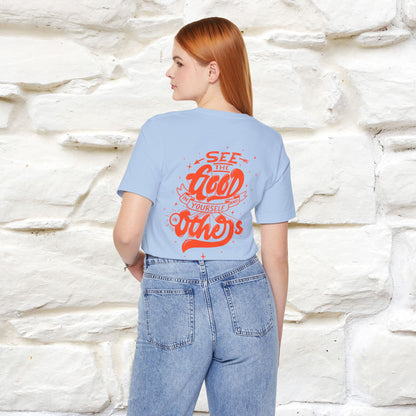 "See the Good in Yourself and Others" Cat T-Shirt | Front & Back Design | Nunu&Miao Studio