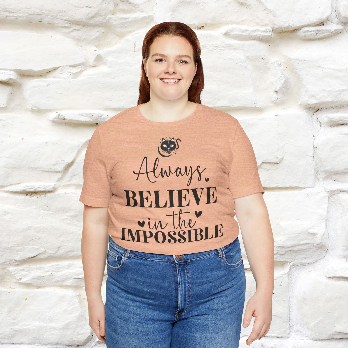 ''Always Believe In The Impossible'' T-shirt for Women 100% Cotton* - Nunu&Miao Studio