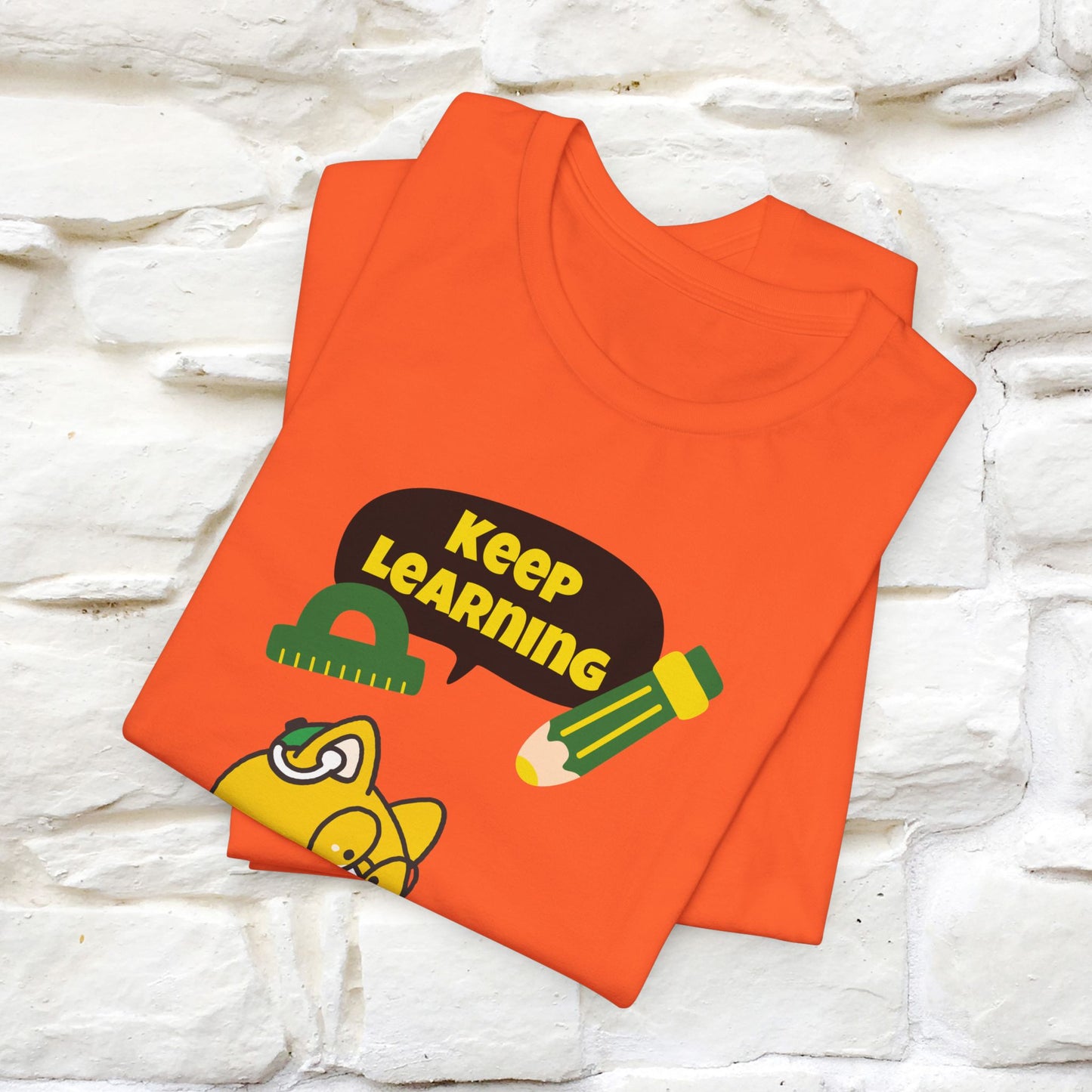 "Keep Learning T-Shirt for Men & Women | 100% Cotton*