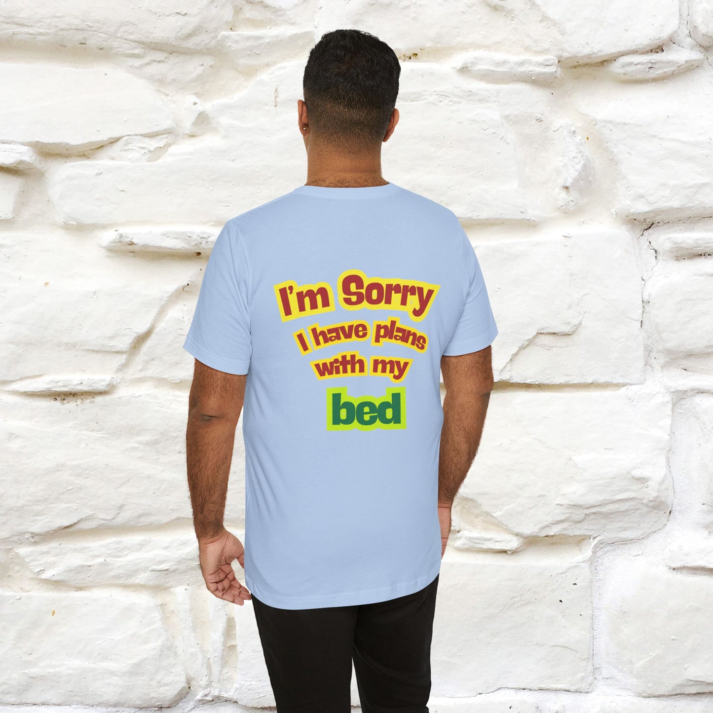 "I Am Sorry I Have Plans With My Bed" |  Cat T-Shirt | Front & Back Design | Nunu&Miao Studio