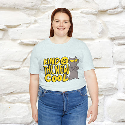 "Kind Is the New Cool" T-Shirt for Men & Women | 100% Cotton*