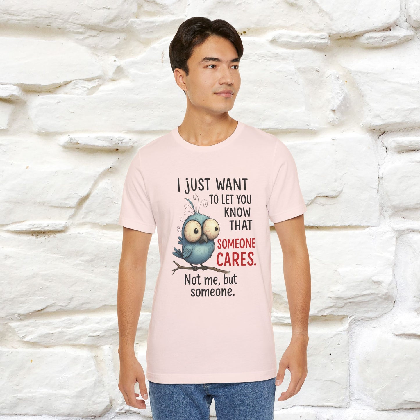 "I Just Want To Let You Know ..." |Funny T-Shirt | Nunu&Miao Studio