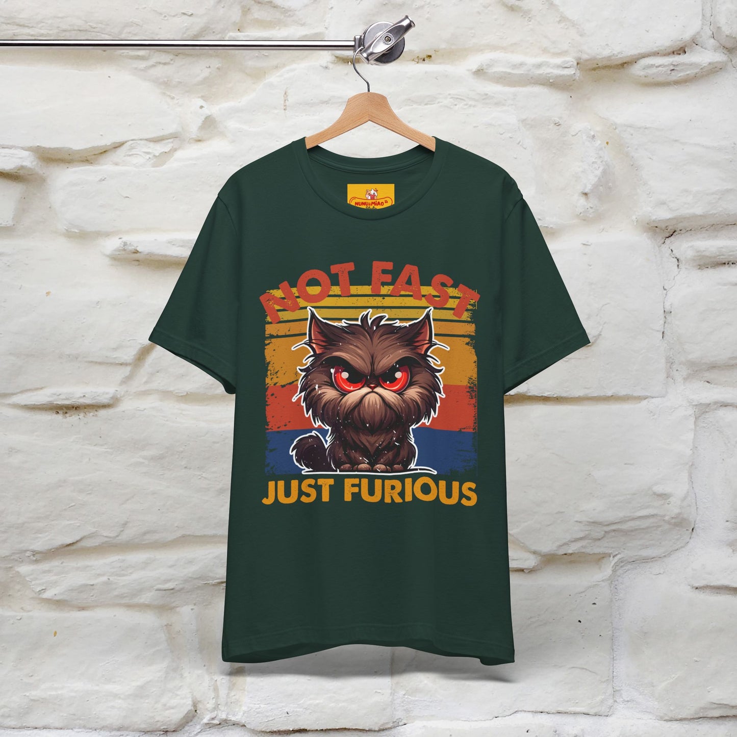 Not Fast, Just Furious |  Sarcastic Cat T-Shirt | Nunu&Miao Studio