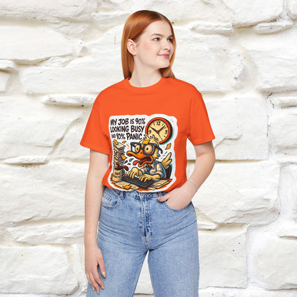 '' My Job is 90% Looking Busy ... |  Sarcastic T-Shirt | Nunu&Miao Studio
