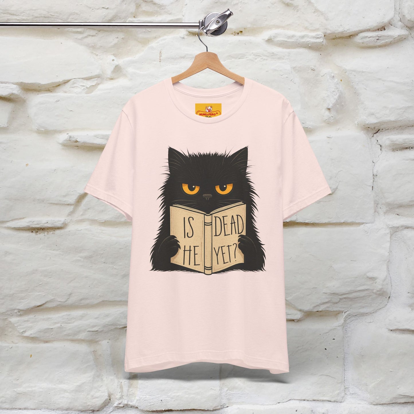 "Is He Dead Yet" |Cat T-Shirt | Nunu&Miao Studio