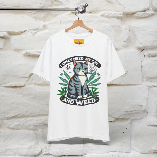 ''I Only Need My Cat and Weed'' Funny T-Shirt | Nunu&Miao Studio - Nunu&Miao Studio