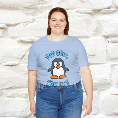''Too Cool For This" |Cat T-Shirt | Nunu&Miao Studio